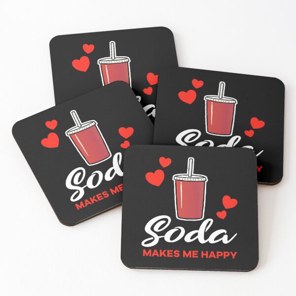 Item preview, Soda makes me happy saying designed and sold by jonmlam.