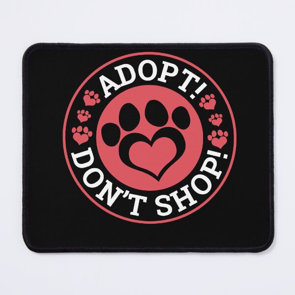 Item preview, Adopt Dont Shop Adopt Animals designed and sold by MooonTees.