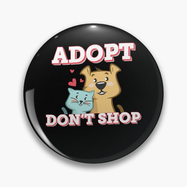 Item preview, Adopt Dont Shop Adopt Animals designed and sold by MooonTees.
