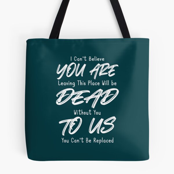 Item preview, I Can_t Believe You Are Leaving, Funny Gift For Coworkers And Coworker Present designed and sold by YOUniqueSoulz.