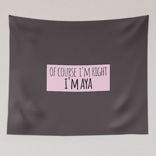Item preview, Of Course I'm Right I'm Aya Funny Personalized designed and sold by kindxinn.