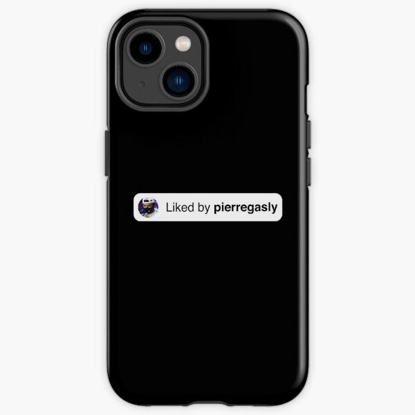 Liked by Pierre Gasly iPhone Tough Case