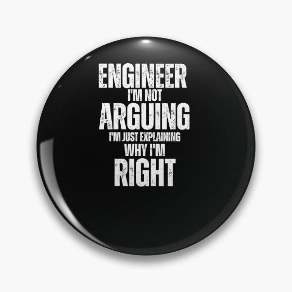 Item preview, civil engineering graduation I'm Not Arguing I'm Just Explaining Why I'm Right Coffee designed and sold by Norstyle.