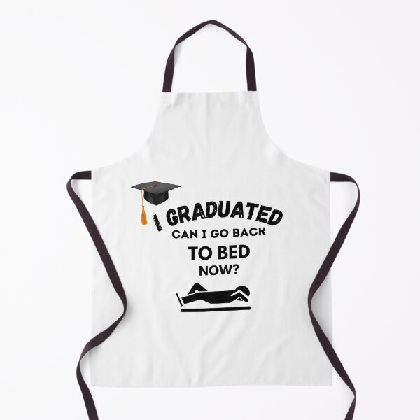 Item preview, I graduated can I go back to bed now? designed and sold by Mystichaze.