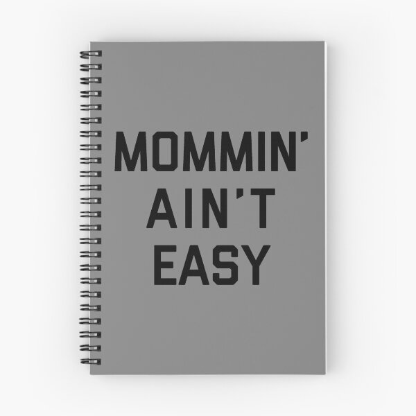 Item preview, Mommin' Ain't Easy Funny Quote designed and sold by quarantine81.