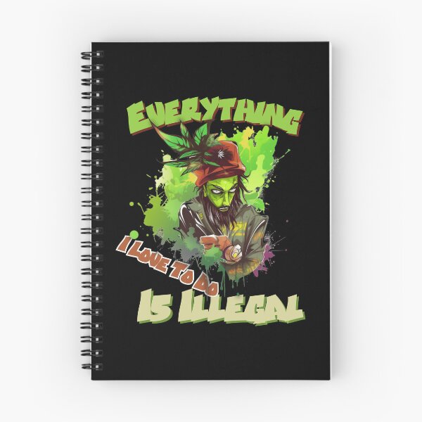 Item preview, Everything I Love To Do Is Illegal designed and sold by DiamondPixel.