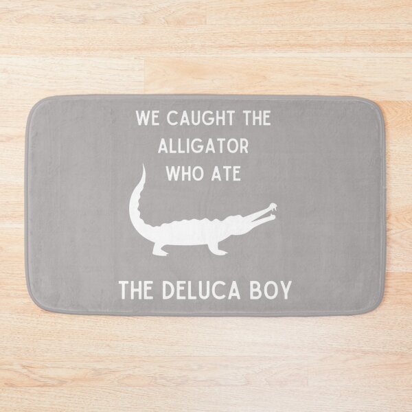 Item preview, We Caught The Alligator Who Ate The DeLuca Boy Impractical Jokers   designed and sold by MiraJames.