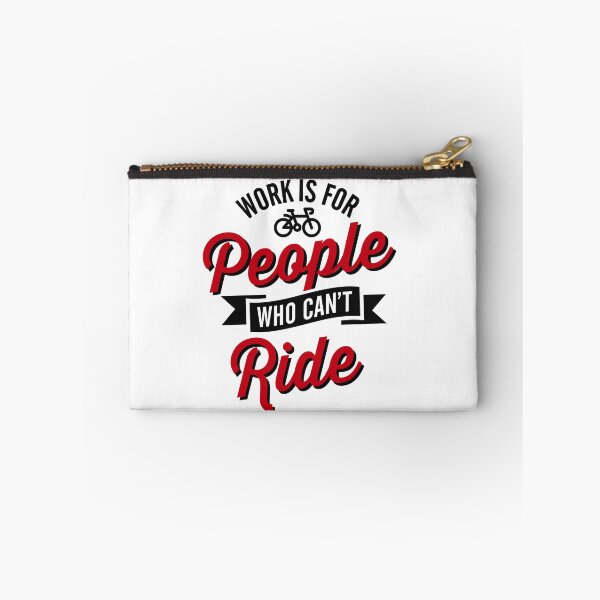 Item preview, Work is for people who can't ride bicycle designed and sold by LaundryFactory.