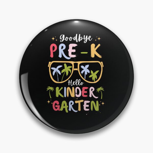 Item preview, Goodbye Pre k Hello Kindergarten Hello Summer Teachers designed and sold by Norstyle.