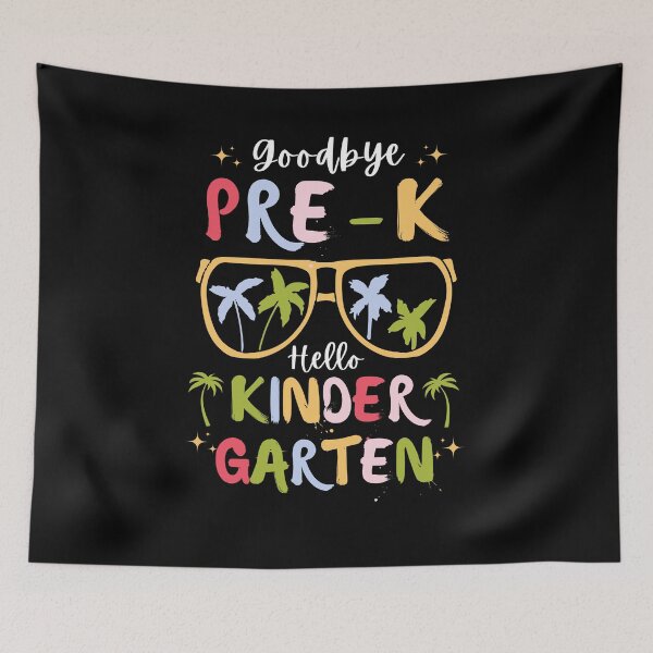 Item preview, Goodbye Pre k Hello Kindergarten Hello Summer Teachers designed and sold by Norstyle.