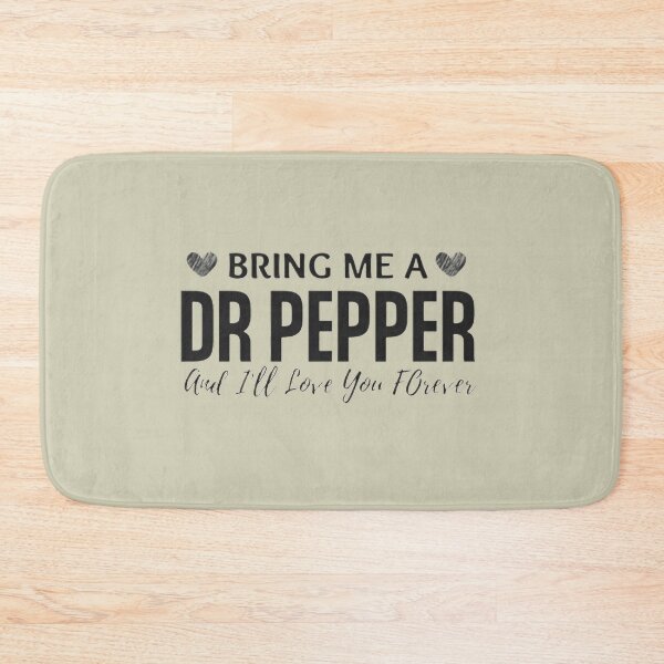 Artikelvorschau, Bring mir eine Dr Pepper entworfen und verkauft von AnaiTippett.