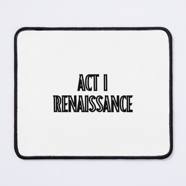 Item preview, Act i renaissance Classic(1) designed and sold by zanecorbin.