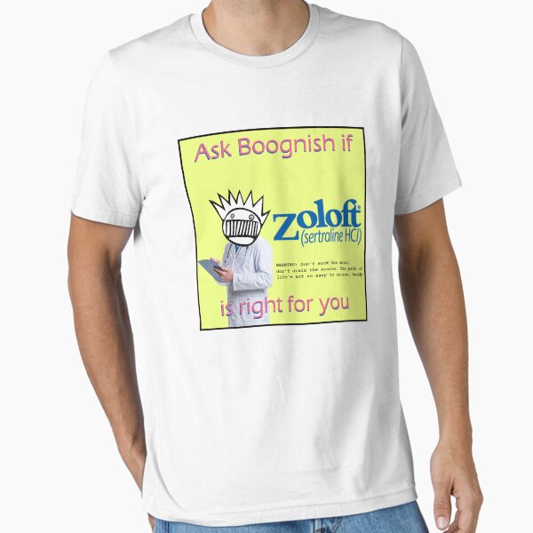 Item preview, Ask Boognish if Zoloft Is Right For You designed and sold by YaretziShirina.