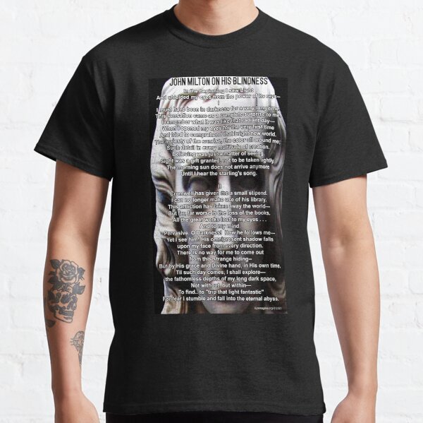 John Milton On His Blindness Classic T-Shirt