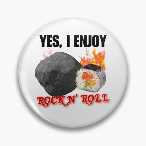 Item preview, Yes, I Enjoy Rock N' Roll - Funny Music Pun - Rock and Roll Humor - Joke With California Rolls Sushis and Rock Stone designed and sold by StylishPlatypus.