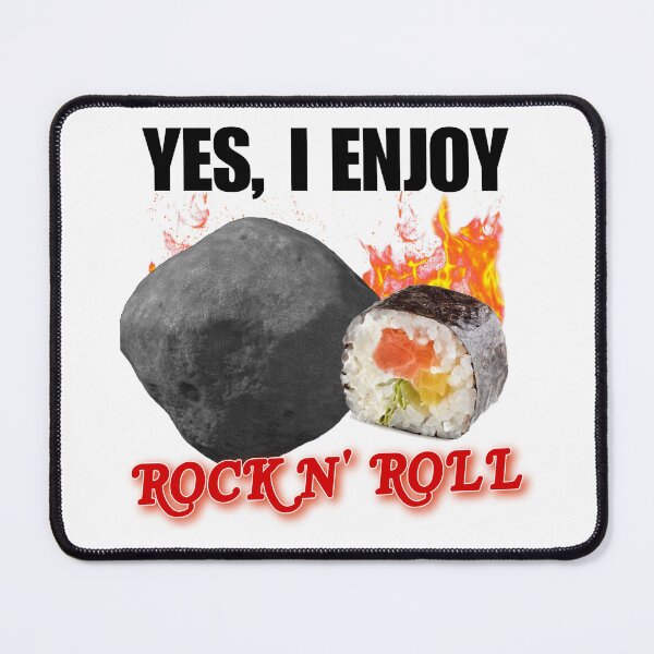 Item preview, Yes, I Enjoy Rock N' Roll - Funny Music Pun - Rock and Roll Humor - Joke With California Rolls Sushis and Rock Stone designed and sold by StylishPlatypus.
