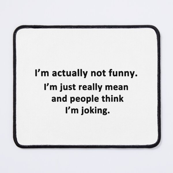 Item preview, I'm Actually Not Funny designed and sold by Chris  Bradshaw.