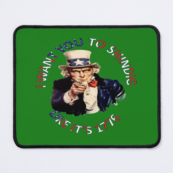 Item preview, I Want You To Shindig Like Its 1776 designed and sold by taiche.