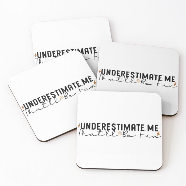 Item preview, Underestimate me that'll be fun: best friend gift, motivational shirt designed and sold by Blonc-ou.