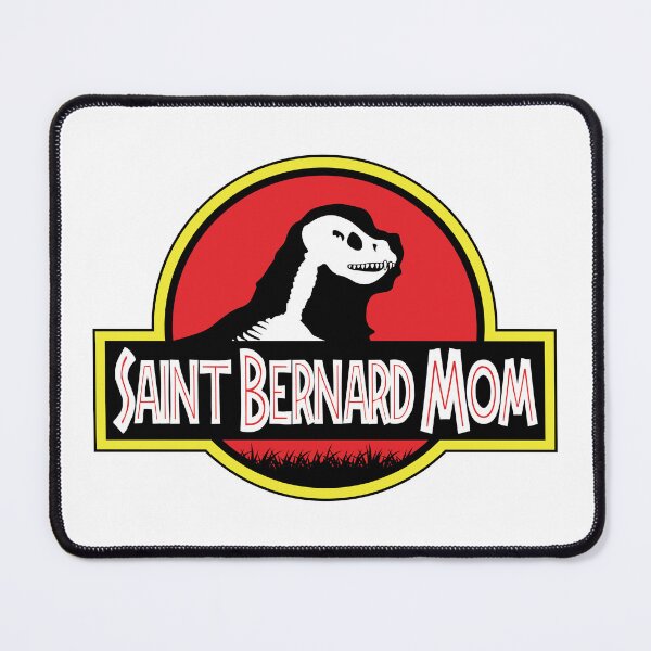 Item preview, (For Bright Background) Jurassic Saint Bernard Mom designed and sold by More Cute Dogs.