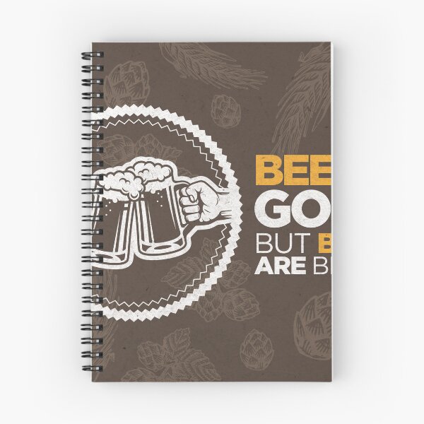 Item preview, Beer Is Good But Beers Are Better Quote Horizontal designed and sold by franiorpty.