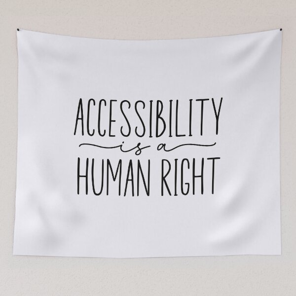 Item preview, accessibility is a human right  designed and sold by hautehub.