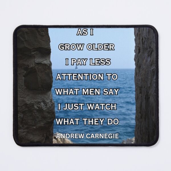 Item preview, As I Grow Older I Pay Less Attention To What Men Say Andrew Carnegie Quote Collioure, France Photograph designed and sold by Quote Gallery.