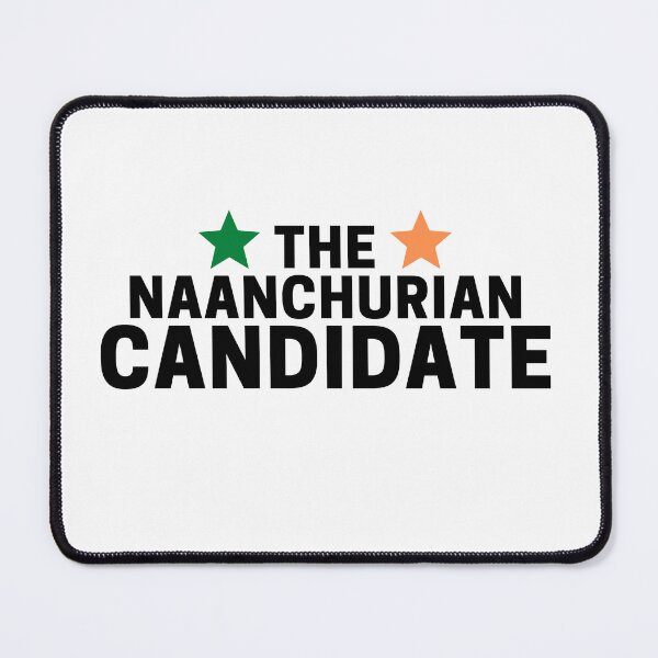 Item preview, The Naanchurian Candidate designed and sold by AProperLemon.