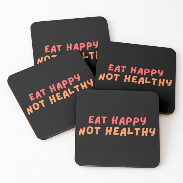 Item preview, Eat Happy Not Healthy Text Design  designed and sold by Harsh  Katariya.