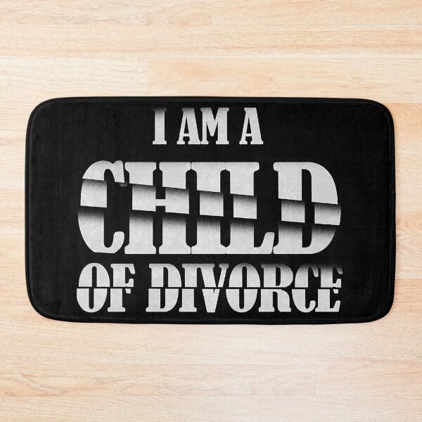 Item preview, I Am A Child Of Divorce Esse designed and sold by guillermoinma.