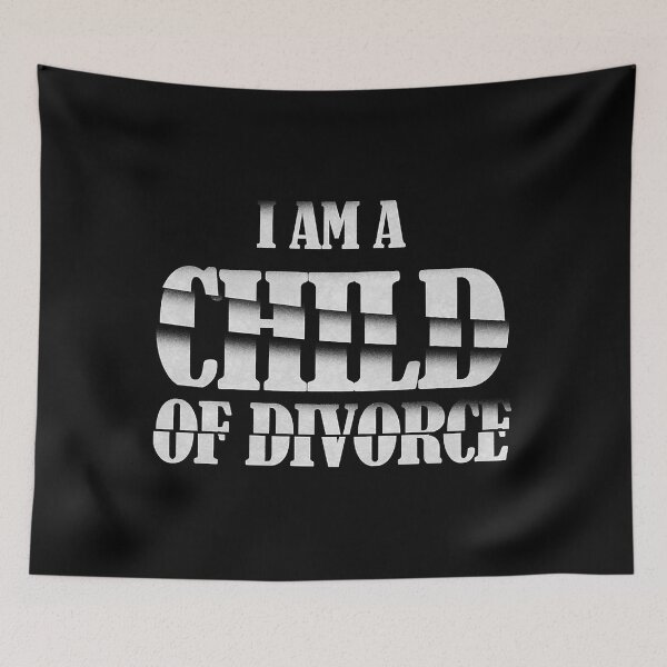 Item preview, I Am A Child Of Divorce Esse designed and sold by guillermoinma.