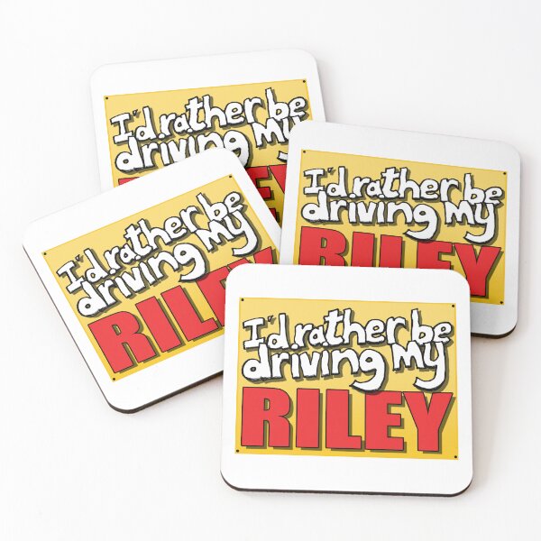 Item preview, I'D RATHER BE DRIVING MY RILEY designed and sold by OldClassicCar.