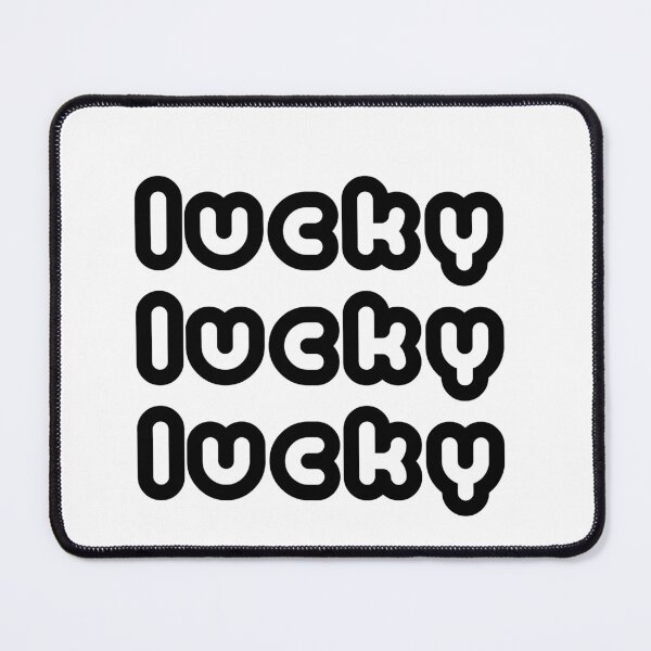 Item preview, Lucky Lucky Lucky–BK-2 designed and sold by cjgraphic.