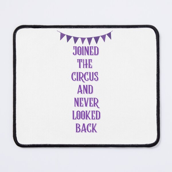 Item preview, Joined the Circus & Never Looked Back designed and sold by Jewel in the Crown.