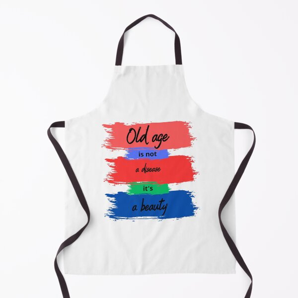 Item preview, old age is not disease only beauty designed and sold by MacLis.