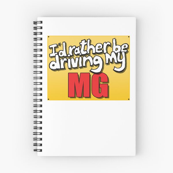 Item preview, I'D RATHER BE DRIVING MY MG designed and sold by OldClassicCar.