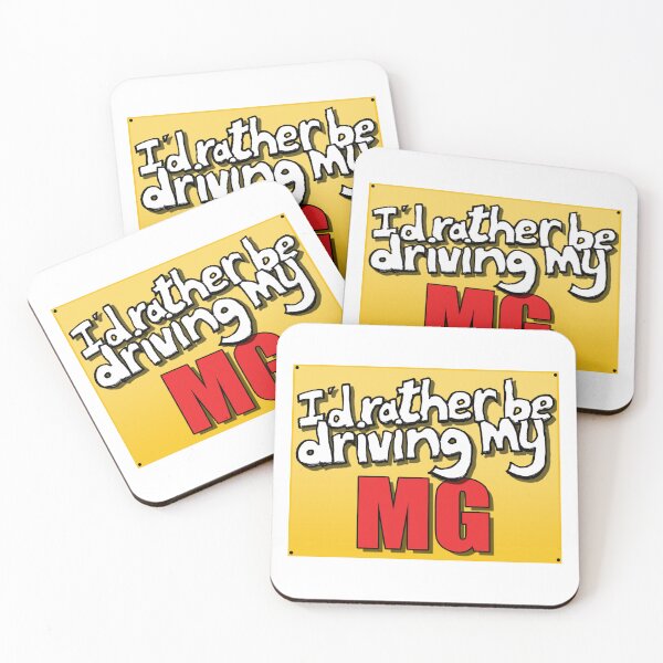 Item preview, I'D RATHER BE DRIVING MY MG designed and sold by OldClassicCar.