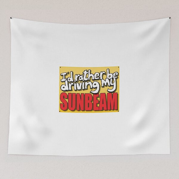 Item preview, I'D RATHER BE DRIVING MY SUNBEAM designed and sold by OldClassicCar.