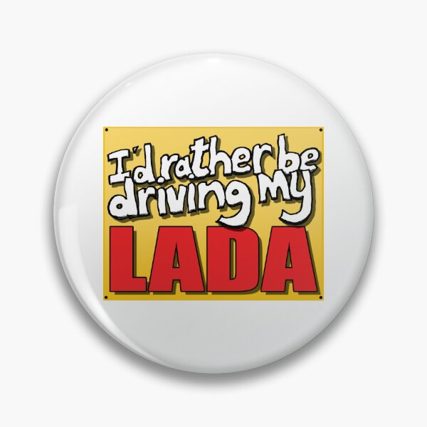 Item preview, I'D RATHER BE DRIVING MY LADA designed and sold by OldClassicCar.