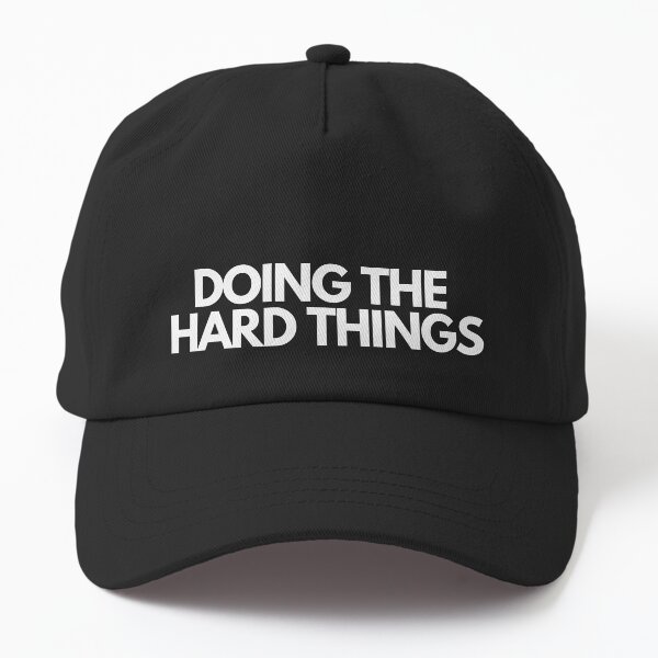 Item preview, Doing the Hard Things - Black and White Hat  designed and sold by H Kyle.