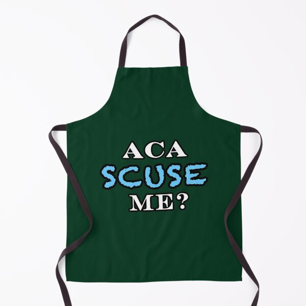 Item preview, Aca Scuse Me - Pitch Perfect Quote  designed and sold by GuinevereGagnon.