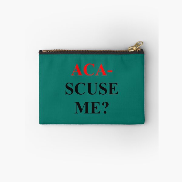 Item preview, ACA-SCUSE ME Pitch Perfect  designed and sold by GuinevereGagnon.
