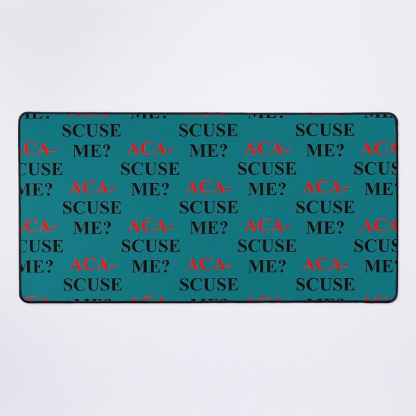 Item preview, ACA-SCUSE ME Pitch Perfect  designed and sold by GuinevereGagnon.
