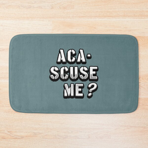 Item preview, Aca-Scuse Me Pitch Perfect designed and sold by GuinevereGagnon.