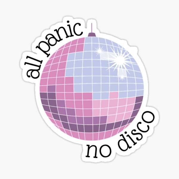 All Panic No Disco Vinyl Sticker