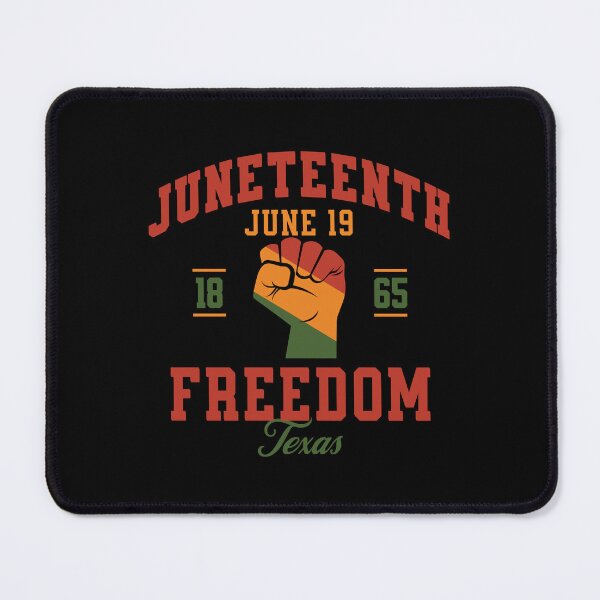 Item preview, Juneteenth Freedom June 19, 1865 Texas designed and sold by DaniGirls.