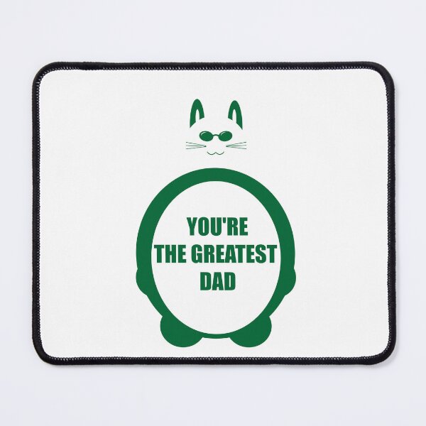 Item preview, BIG CAT WITH GLASSES YOU'RE THE GREATEST DAD designed and sold by csalvati77.