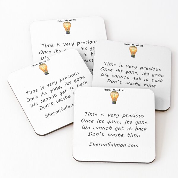 Item preview, Time is very precious. Once it's gone, it's gone. We cannot get it back. Don't waste time. designed and sold by IAMthinker.