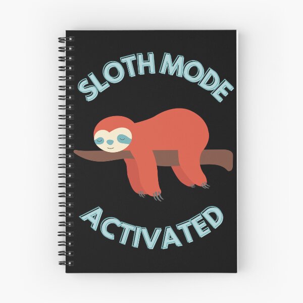 Item preview, Sloth Mode Activated designed and sold by Caroline Herbert.