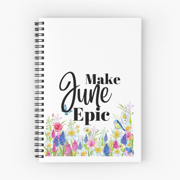 Item preview, Make June Epic  : Do not Give Up... Better Days Ahead ...Keep Going designed and sold by MagnifiqueMind.